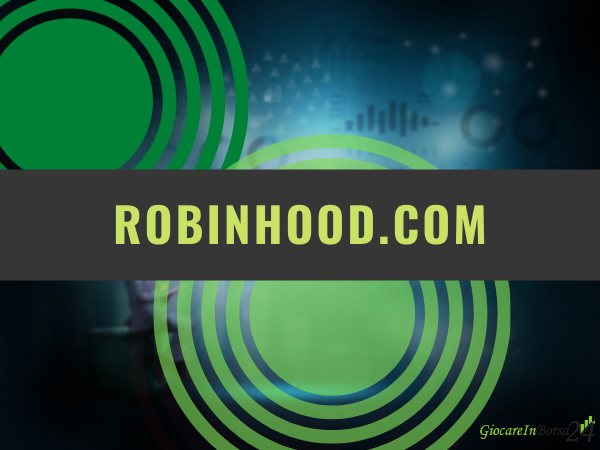 robinhood.com recensione e opinioni