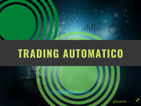 trading automatico guida completa per iniziare al meglio